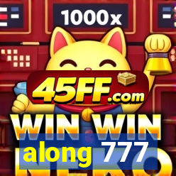 along 777